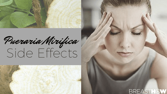 Pueraria Mirifica Side Effects