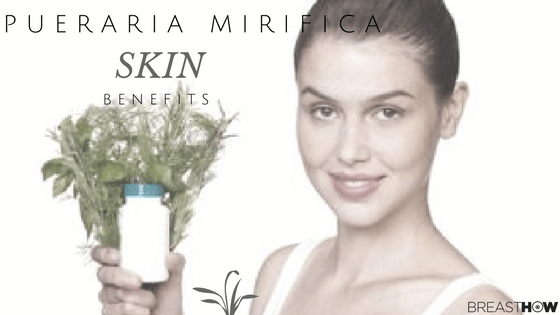 Pueraria Mirifica Skin Benefits